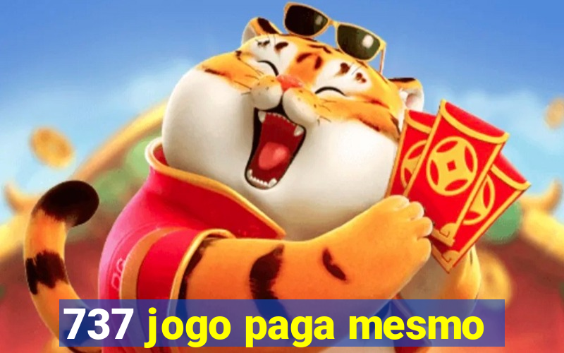 737 jogo paga mesmo